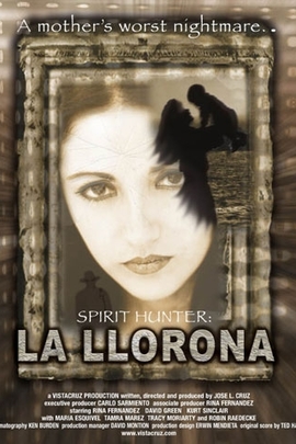 Spirit Hunter: La Llorona